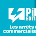 Visuel d'annonce des arrêts de commercialisation chez Pika Édition