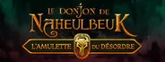 Jaquette du jeu Le Donjon de Naheulbeuk: L’Amulette du Désordre