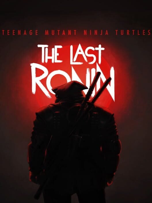 Teenage Mutant Ninja Turtles: The Last Ronin jaquette
