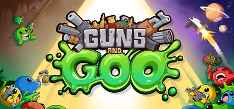 Guns & Goo